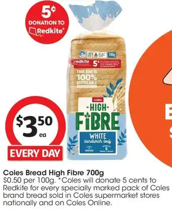 Coles Coles Bread High Fibre 700g offer