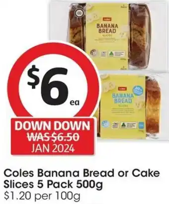 Coles Coles Banana Bread or Cake Slices 5 Pack 500g offer