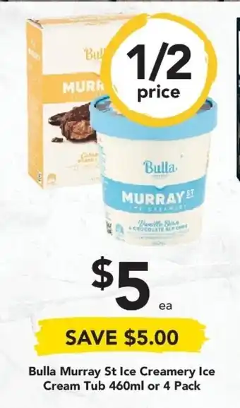 Drakes Bulla Murray St Ice Creamery Ice Cream Tub 460ml o 4 pack offer