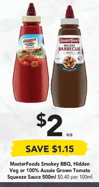 Drakes Masterfoods Smokey BBQ, Hidden Veg or 100% Aussie Grown Tomato Squeeze Sauce 500ml offer