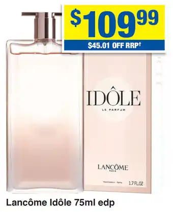 My Chemist Lancôme idôle 75ml edp offer
