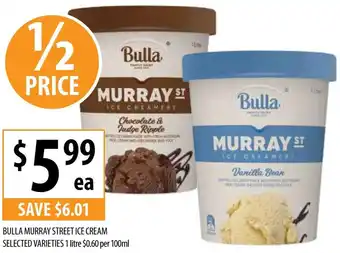 Supabarn BULLA MURRAY STREET ICE CREAM SELECTED VARIETIES 1 litre offer