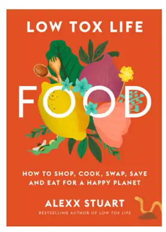 Low tox life food by alexx stuart