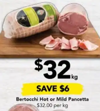 Drakes Bertocchi Hot or Mild Pancetta offer
