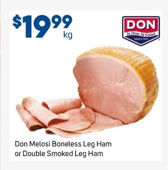 Foodland Don Melosi Boneless Leg Ham or Double Smoked Leg Ham offer