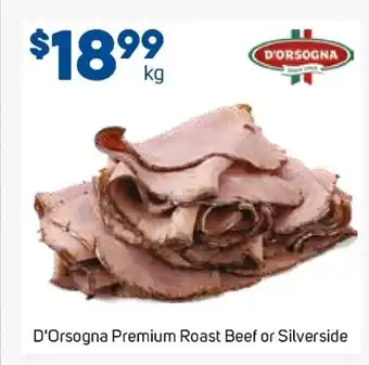 Foodland D'Orsogna Premium Roast Beef or Silverside per kg offer