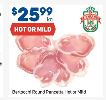 Foodland Bertocchi Round Pancetta Hot or Mild offer