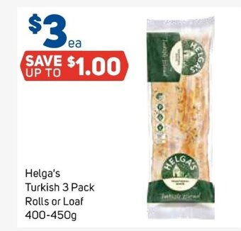 Foodland Helga's Turkish 3 Pack Rolls or Loaf 400-450g offer