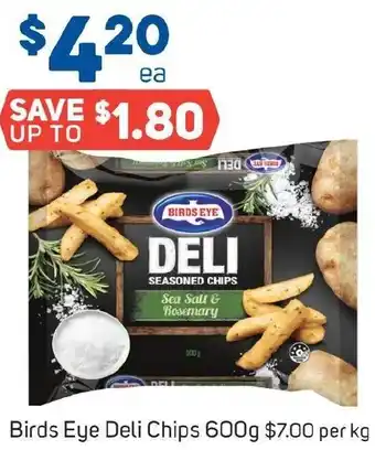Foodland Birds Eye Deli Chips 600g offer