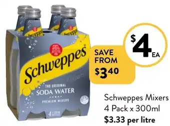 Foodworks Schweppes Mixers 4 Pack x 300ml offer
