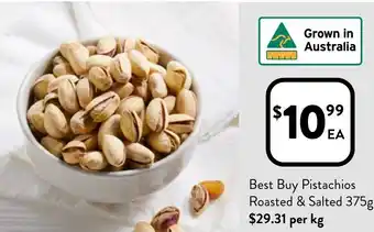 Foodworks Best Buy Pistachios Roasted & Salted 375g offer