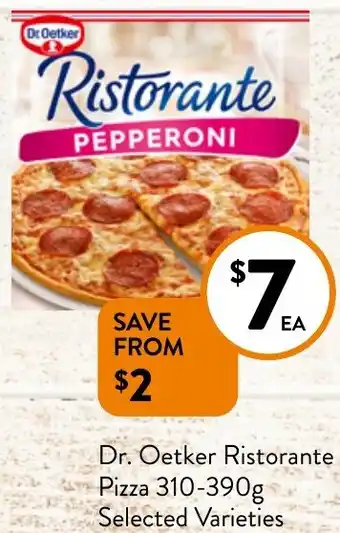 Foodworks Dr. Oetker Ristorante Pizza 310-390g offer