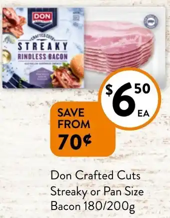 Foodworks Don Crafted Cuts Streaky or Pan Size Bacon 180/200g offer
