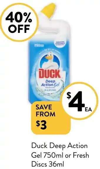 Foodworks Duck Deep Action Gel 750ml or Fresh Discs 36ml offer