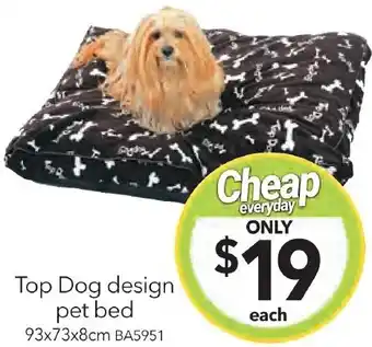 Cheap as Chips Top Dog design pet bed 93x73x8cm offer