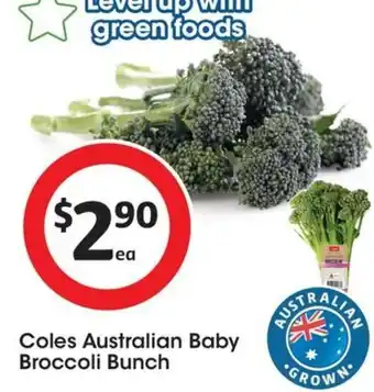 Coles Coles Australian Baby Broccoli Bunch offer