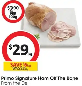 Coles Primo Signature Ham Off The Bone offer