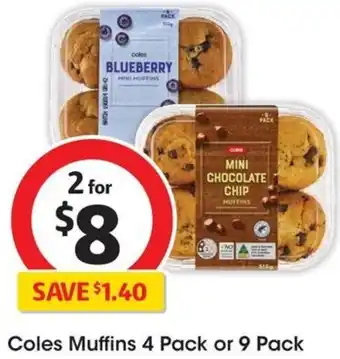 Coles Coles Muffins 4 Pack or 9 Pack offer