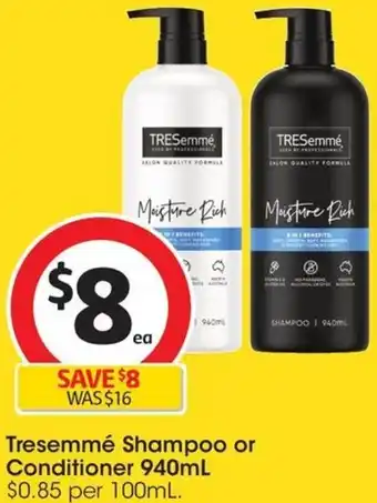 Coles Tresemmé Shampoo or Conditioner 940mL offer