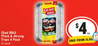 IGA Glad BBQ Thick & Strong Trays 4 Pack offer