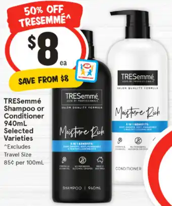 IGA TRESemmé Shampoo or Conditioner 940mL offer