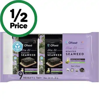 Woolworths O’Food Olive Oil Seaweed Snack 36g Pk 9 offer