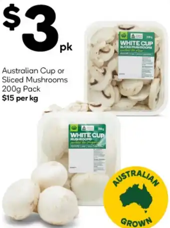Woolworths Australian Cup or Sliced Mushrooms 200g Pack offer