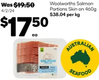 Woolworths Woolworths Salmon Portions Skin on 460g offer
