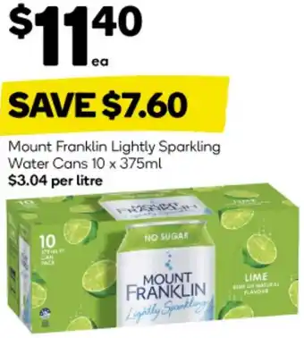 Woolworths Mount Franklin Lightly Sparkling Water Cans 10 x 375ml offer
