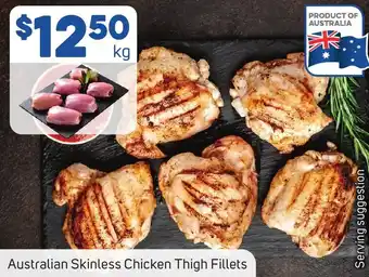 Foodland Australian Skinless Chicken Thigh Fillets offer