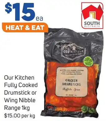 Foodland Our Kitchen Fully Cooked Drumstick or Wing Nibble Range 1kg offer