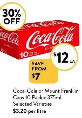 Foodworks Coca-Cola or Mount Franklin Cans 10 Pack x 375ml Selected Varieties offer