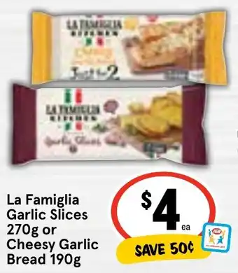 Ritchies La Famiglia Garlic Slices 270g or Cheesy Garlic Bread 190g offer