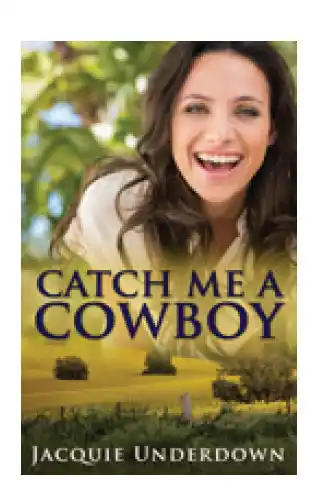 Catch me a cowboy