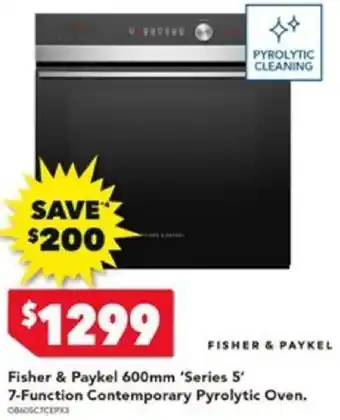 Harvey Norman Fisher & Paykel 600mm 'Series 5' 7-Function Contemporary Pyrolytic Oven offer