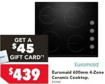 Harvey Norman Euromaid 600mm 4-Zone Ceramic Cooktop offer