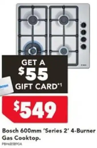 Harvey Norman Bosch 600mm 'Series 2' 4-Burner Gas Cooktop offer