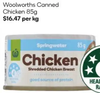 Woolworths Woolworths Canned Chicken 85g offer