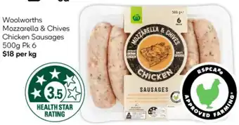 Woolworths Woolworths Mozzarella & Chives Chicken Sausages 500g Pk 6 offer