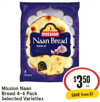 IGA Mission Naan Bread 4-6 Pack offer
