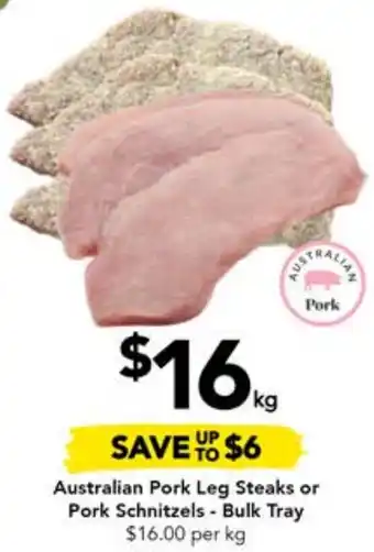 Drakes Australian Pork Leg Steaks or Pork Schnitzels - Bulk Tray offer