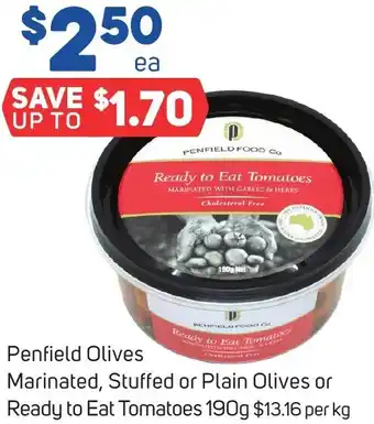 Foodland Penfield Olives Marinated, Stuffed or Plain Olives or Ready to Eat Tomatoes 190g offer