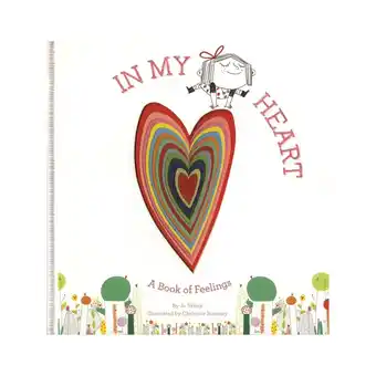 In My Heart: A Book of Feelings - Jo Witek