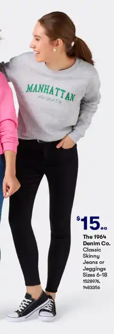 BIG W The 1964 Denim Co. Classic Skinny Jeans or Jeggings Sizes 6-18 offer