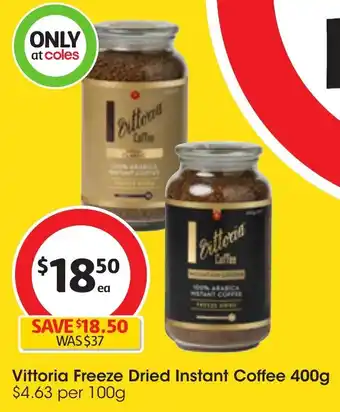 Coles Vittoria Freeze Dried Instant Coffee 400g offer