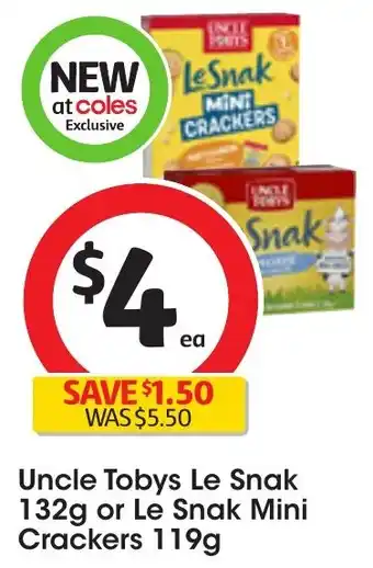 Coles Uncle Tobys Le Snak 132g or Le Snak Mini Crackers 119g offer
