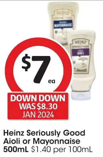 Coles Heinz Seriously Good Aioli or Mayonnaise 500mL offer