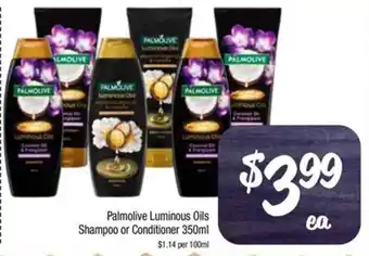 Farmer Jack's Palmolive Luminous Oils Shampoo or Conditioner 350ml` offer