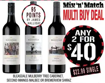 Farmer Jack's BLEASDALE MULBERRY TREE CABERNET, SECOND INNINGS MALBEC OR BREMERVIEW SHIRAZ offer