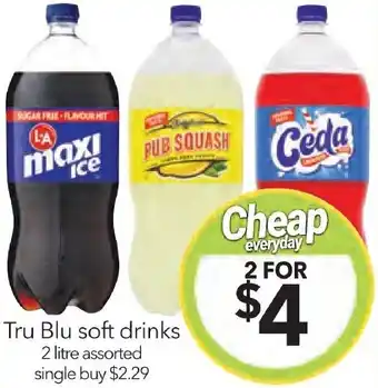 Cheap as Chips Tru Blu soft drinks 2 litre offer